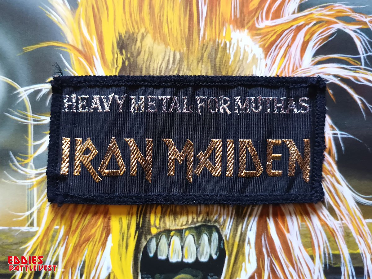 Iron Maiden “Heavy Metal For Muthas” Woven Patch – Eddies Battle Vest